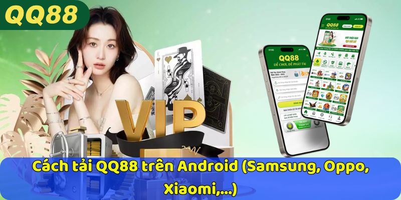 Cách tải QQ88 trên Android
