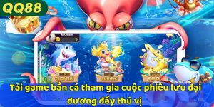 Tải game bắn cá tham gia cuộc phiêu lưu đại dương đầy thú vị 